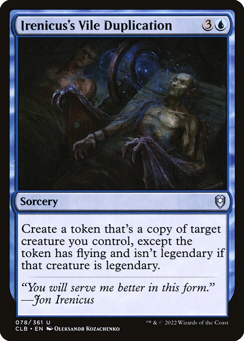 Irenicus's Vile Duplication [Commander Legends: Battle for Baldur's Gate]